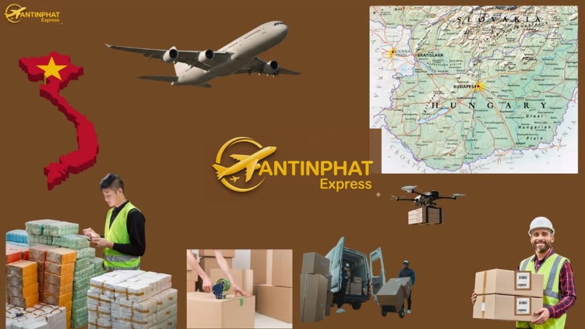 Gửi Hàng Đi Hungary Bao Thuế Nhập Khẩu 100% An Tin Phat